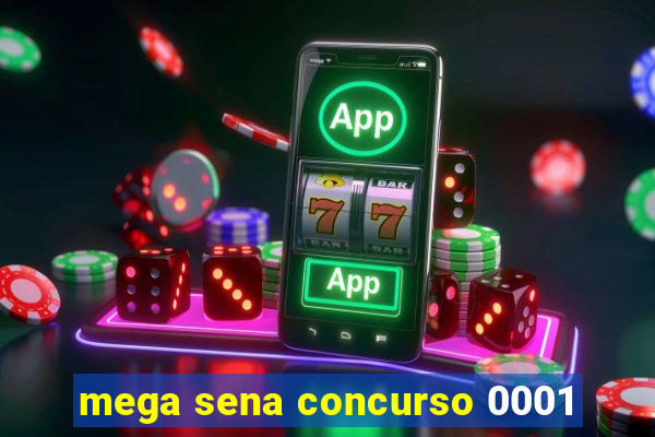 mega sena concurso 0001